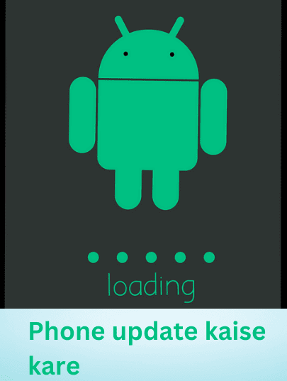 Mobile Phone Update kaise kare | Best Ultimate Guide (2024)