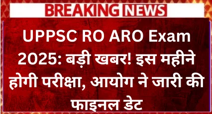 UPPSC RO ARO Exam 2025 (1)